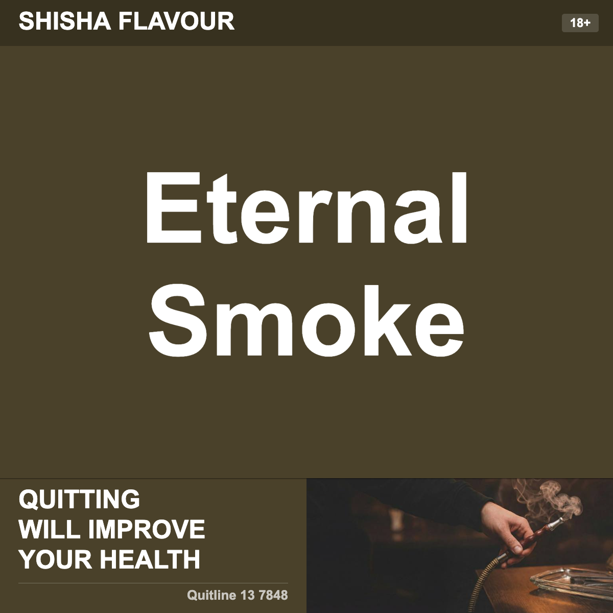 SHISHA FLAVOUR Eternal Smoke Shisha Tobacco Flavour