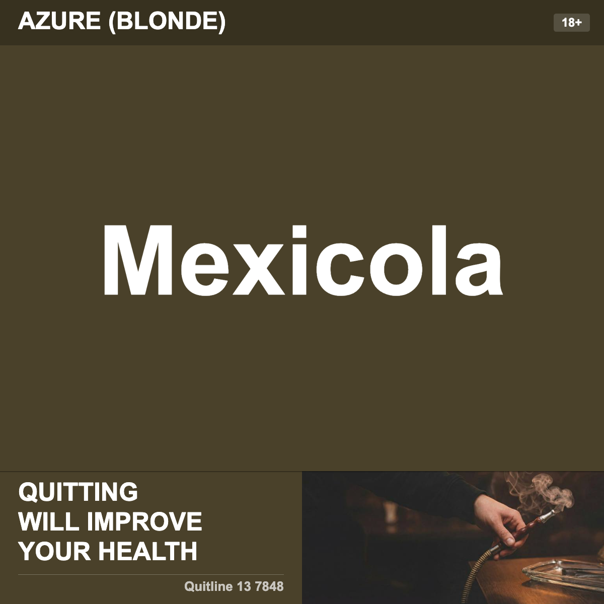 Azure (Blonde) Mexicola Shisha Tobacco Flavour