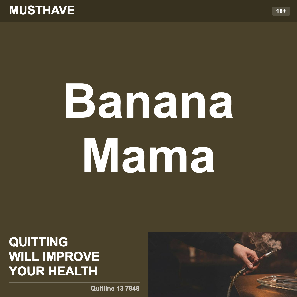 Musthave Banana Mama Shisha Tobacco Flavour
