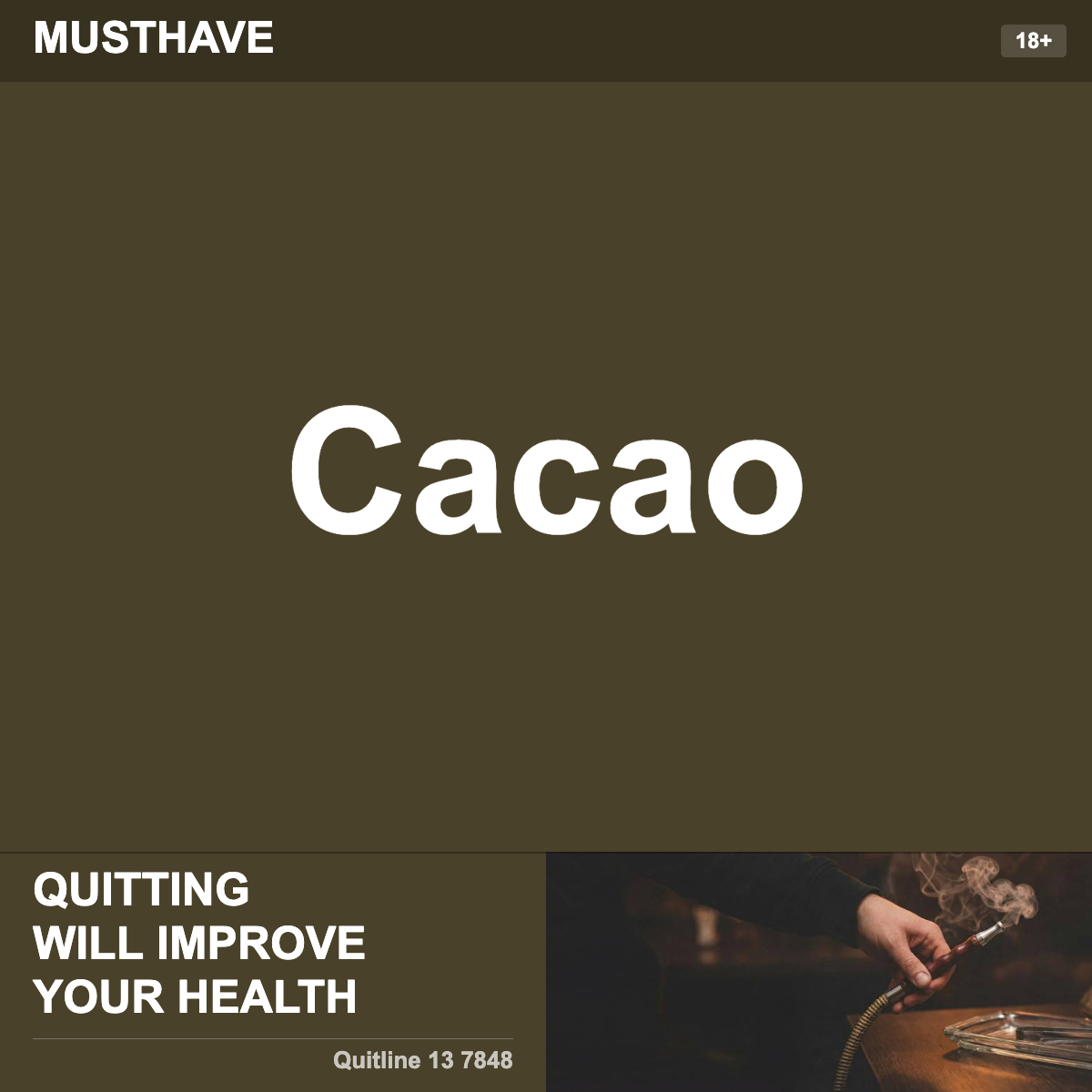 Musthave Cacao Shisha Tobacco Flavour