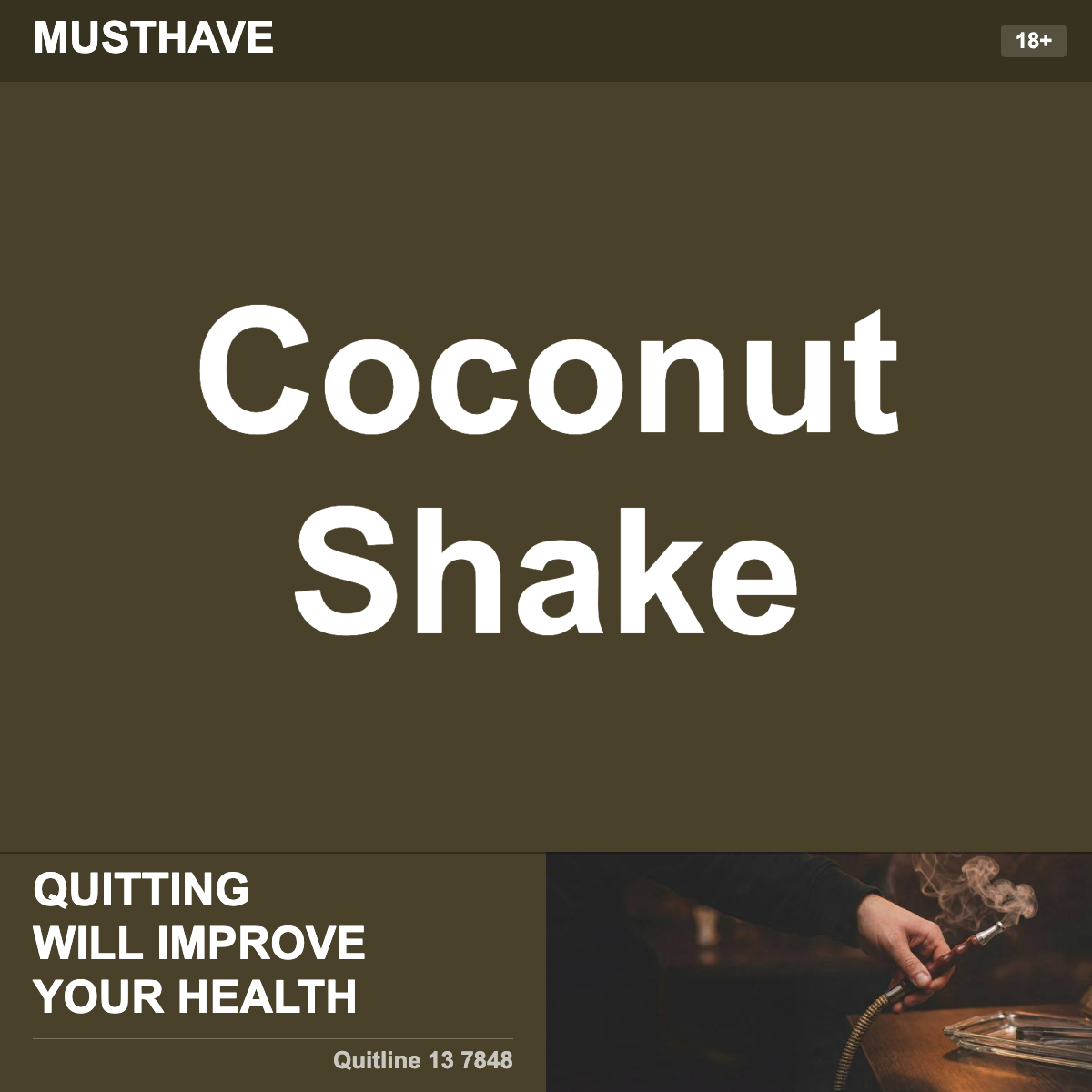 Musthave Coconut Shake Shisha Tobacco Flavour