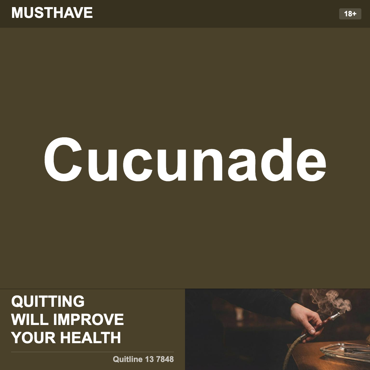Musthave Cucunade Shisha Tobacco Flavour
