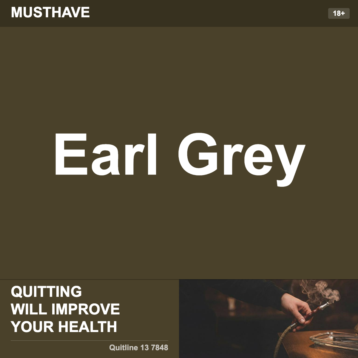 Musthave Earl Grey Shisha Tobacco Flavour