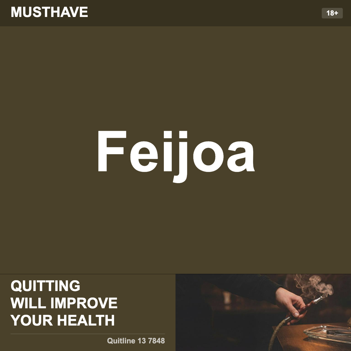 Musthave Feijoa Shisha Tobacco Flavour