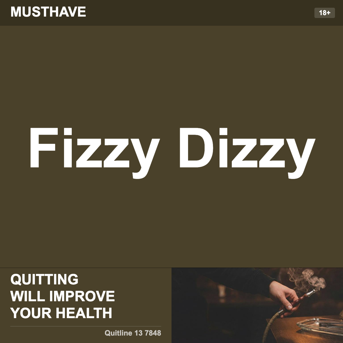Musthave Fizzy Dizzy Shisha Tobacco Flavour