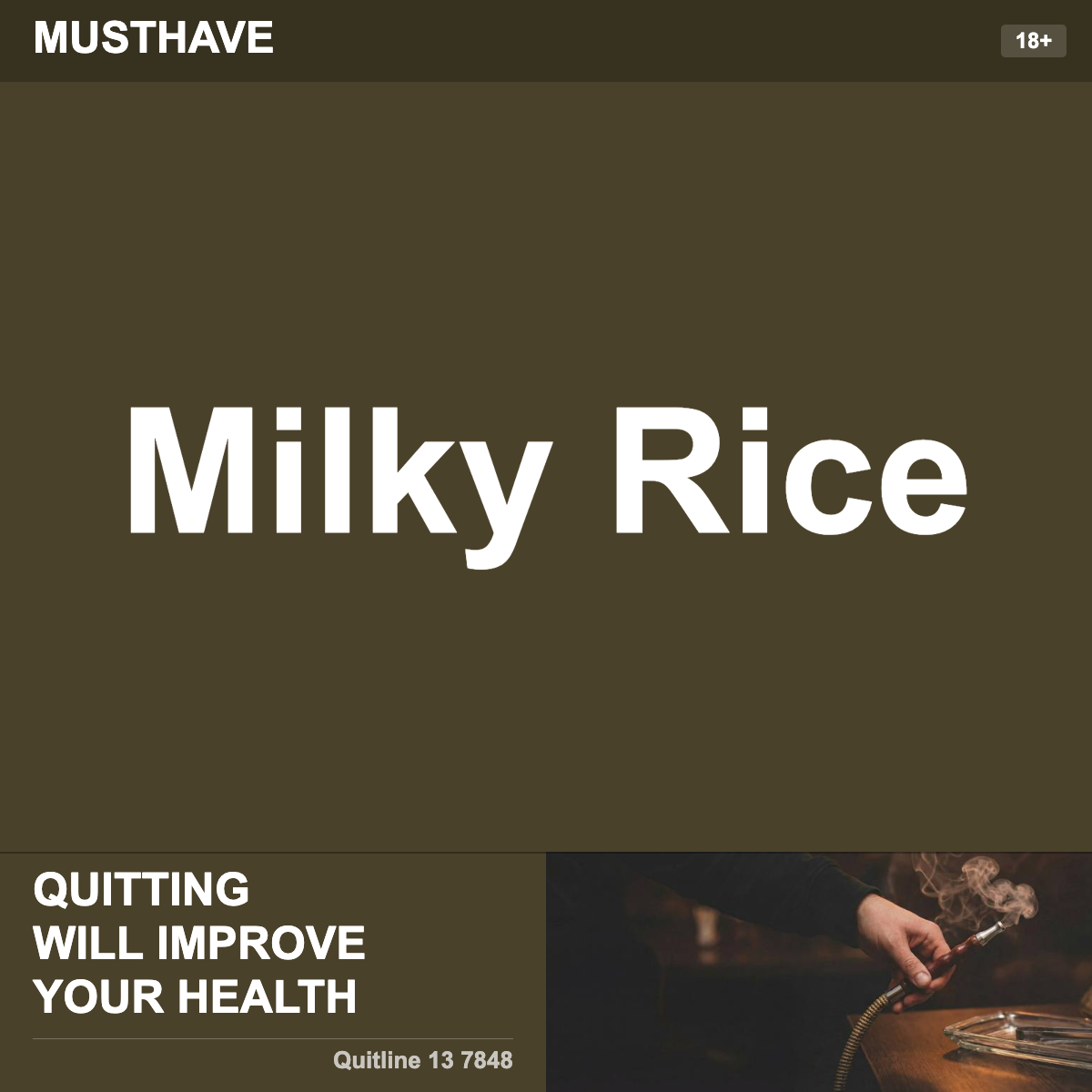 Musthave Milky Rice Shisha Tobacco Flavour