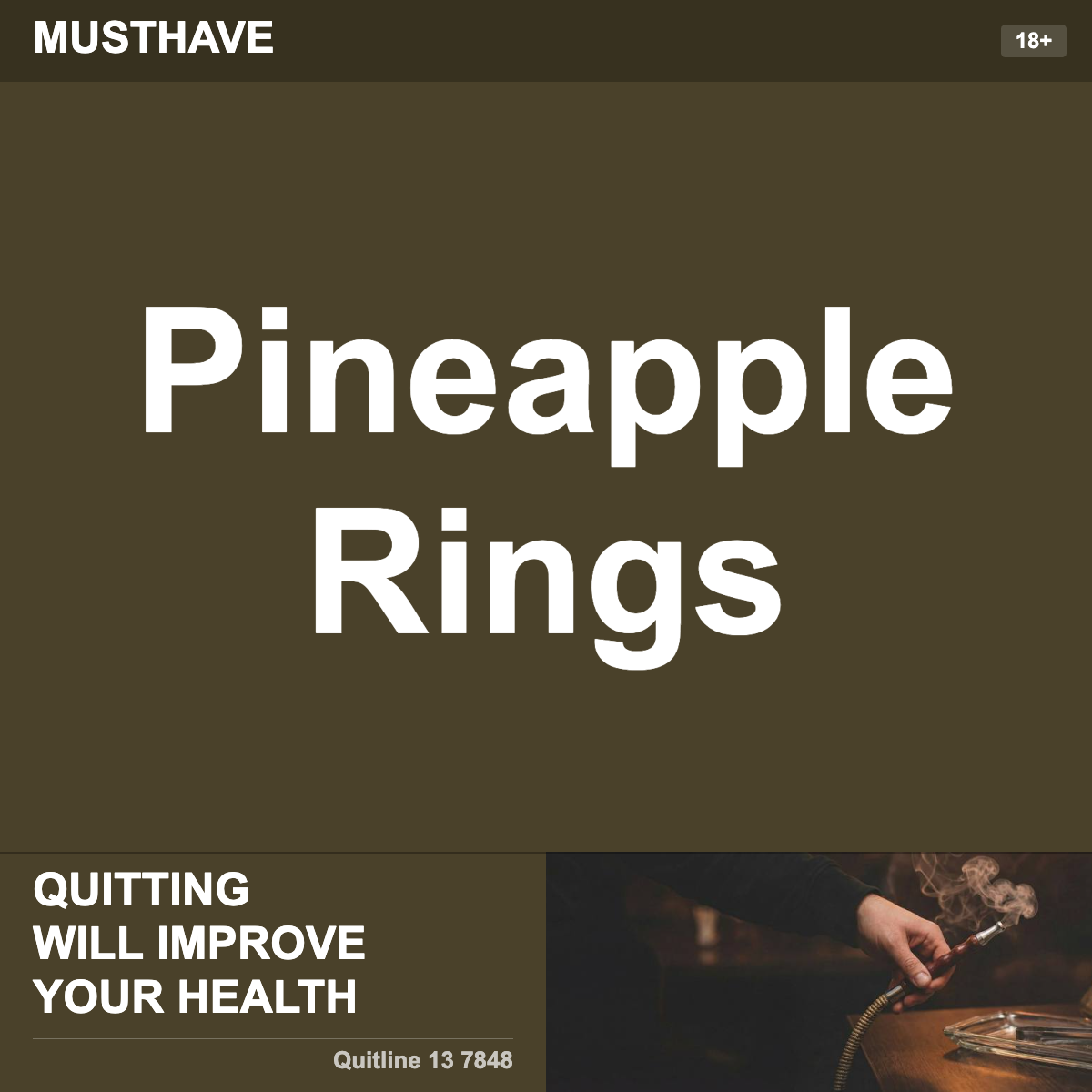 Musthave Pineapple Rings Shisha Tobacco Flavour