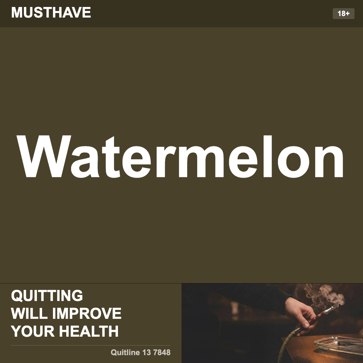 Musthave Watermelon Shisha Tobacco Flavour